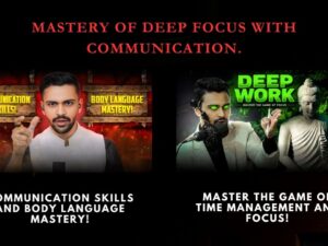 Mastery of Deep Focus with Communication.